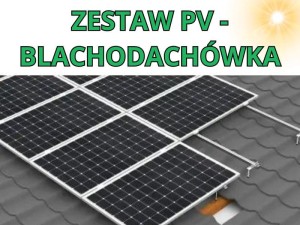 Zestaw fotowoltaiczny  blachodachówka (od 2,46kW)